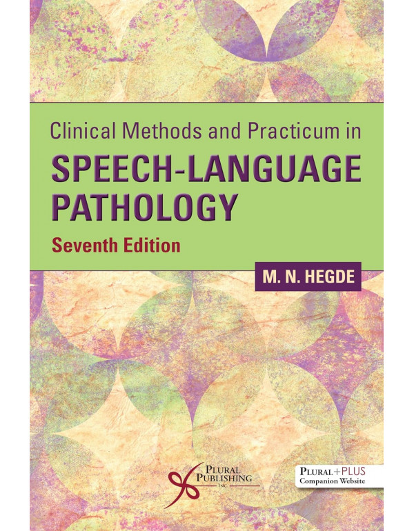 Clinical Methods and Practicum in Speech-Language Pathology, 7th edition by M. N. Hegde *US PAPERBACK*