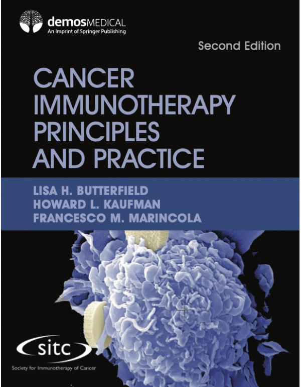 Cancer Immunotherapy Principles and Practice - Reflects Major Advances in Field of Immuno-Oncology and Cancer Immunology, 2nd edition *DOWNLOAD VERSION*