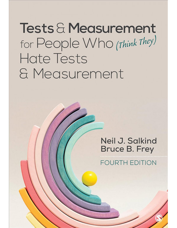 Tests & Measurement for People Who (Think They) Hate Tests & Measurement 4th Ed. *US PAPERBACK* by Neil J. Salkind, Bruce B. Frey