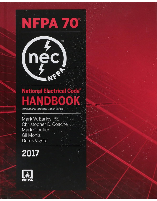 NFPA 70: National Electrical Code (NEC) Handbook, 2017 Edition *US PAPERBACK* by NFPA - {9781455912841} {1455912840}