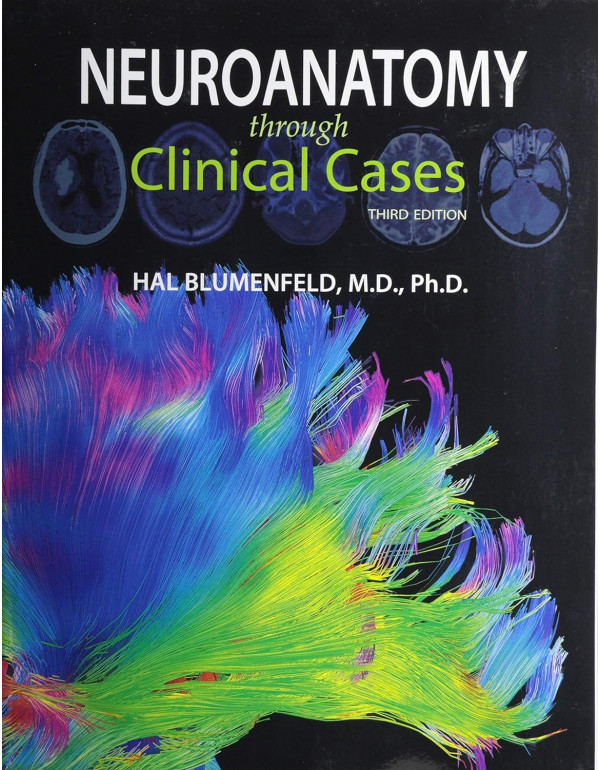 Neuroanatomy through Clinical Cases 3rd Ed. by Hal Blumenfeld *DOWNLOAD VERSION*