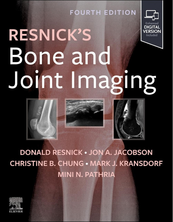 Resnick's Bone and Joint Imaging, 4th edition by D...