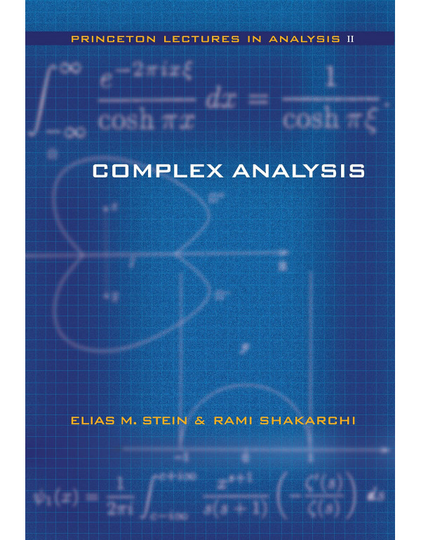 Complex Analysis *US HARDCOVER* by Elias M. Stein, Rami Shakarchi - {9780691113852} {0691113858}