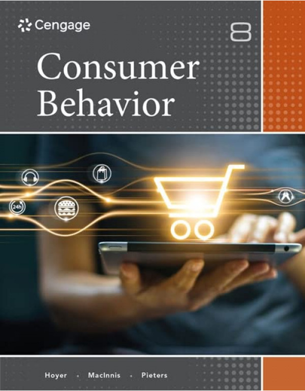 Consumer Behavior *US PAPERBACK* 8th Ed. by Wayne Hoyer, Deborah MacInnis - {9780357721292} {0357721292}